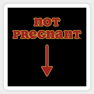 Not Pregnant Sticker